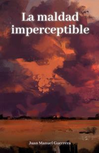 Capa do livro A maldade imperceptível