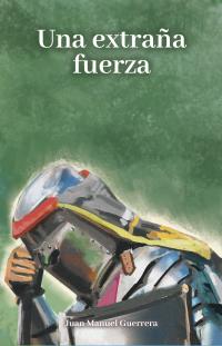 Tapa del libro "Una extraña fuerza"