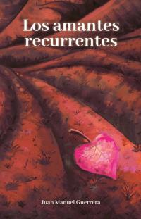 Tapa del libro Los amantes recurrentes